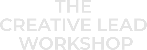 The Creative Lead Workshop
